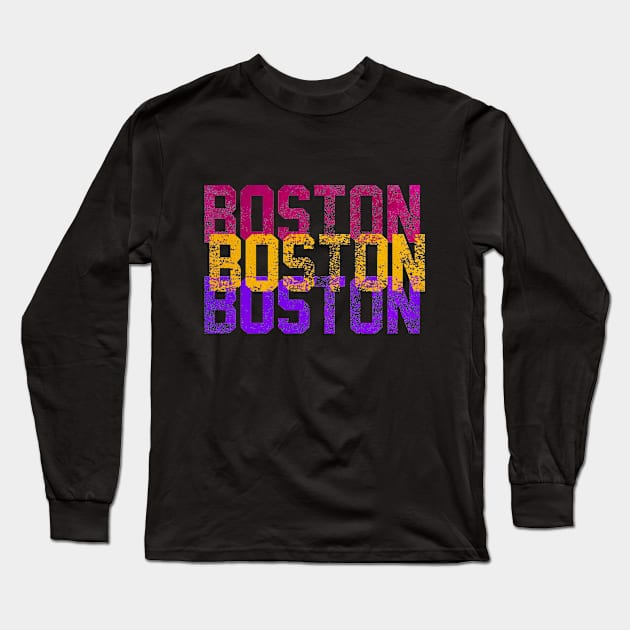 Boston Boston Boston Long Sleeve T-Shirt by Naves